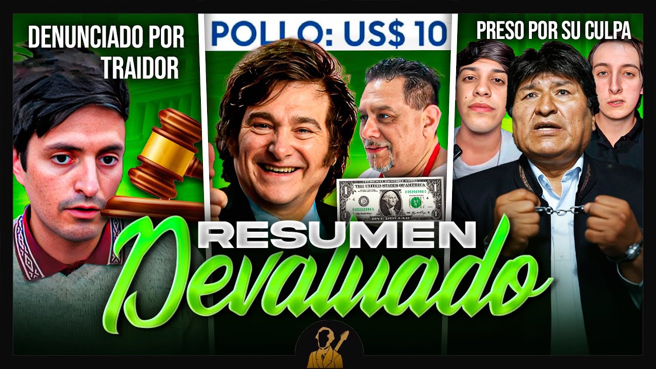 El Titán de la Reforma Económica, Michelo Denunciado y ¿el Fin de Evo Morales? | Resumen Devaluado