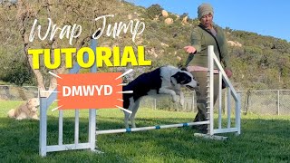 Wrap Jump: Tutorial - DMWYD by Pam's Dog Academy 204 views 1 month ago 2 minutes, 35 seconds