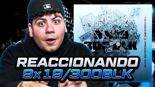 UN SHOW DE FLOWS | REACCIÓN a YOVNGCHIMI x Pressure 9X19 - 9x19/300BLK