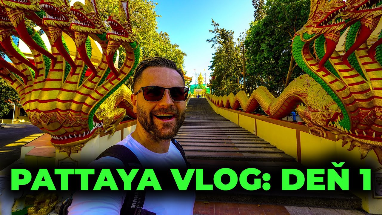 THAJSKO, PATTAYA VLOG: DEŇ 1