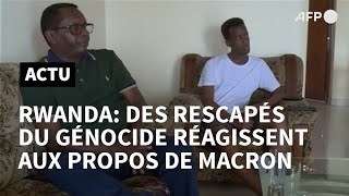 Rwanda: des rescapés du génocide réagissent au discours de Macron | AFP