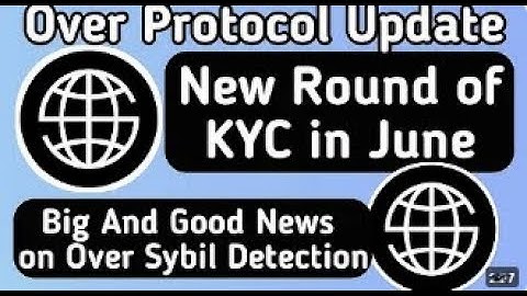 OVER PROTOCOL BREAKING NEWS || Over Protocol KYC Updates || New Sybil New Exchange on June