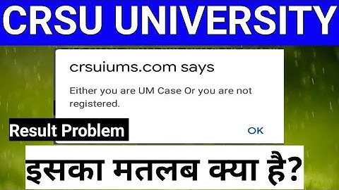 CRSU B.ed 1ST YEAR RESULT PROBLEMRavigeneral tech