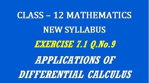 TN 12th Maths / Applications of Differential Calculus  / Exercise 7.1 Q.No. 9