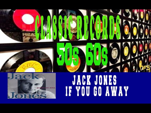 Jack Jones - If You Go Away