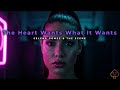 🎵 10 HOURS 🎵 Selena Gomez - The Heart Wants What It Wants | Perfect Loop for Study,Relax,Focus,Sleep
