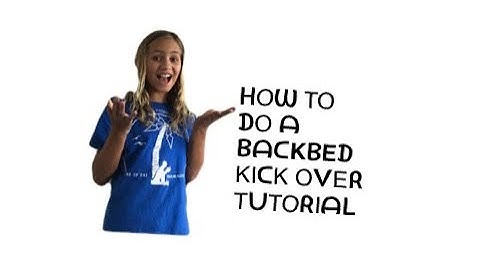 How to do a backbend kick over tutorial! |tumbling ella
