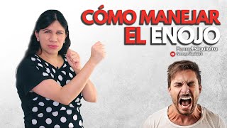 Cómo Manejar El Enojo