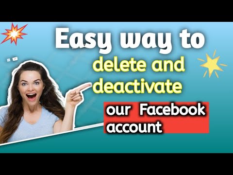 How to delete or deactivate our Facebook account.( Easiest way to get