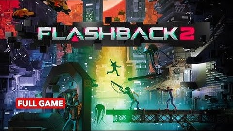 FULL WALKTHROUGH !! Flashback 2 !! PC !! ENGLISCH !! NO COMMENT