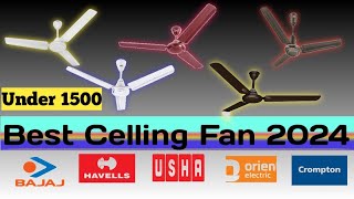 BestCellingFan2024⚡️⚡️BestR.P.M.Celling Fan Best Under 1500⚡️⚡️⚡️#cellingfan #viral #homeapplianc