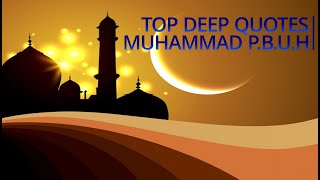 Top Muhammad P.B.U.H Quotes | Greatest Motivation Quotes