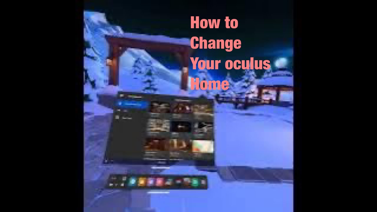 How to change your oculus home - YouTube