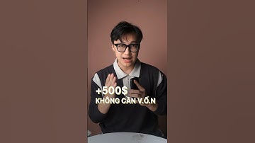 Kiếm 500$ không cần vốn #5phutcrypto