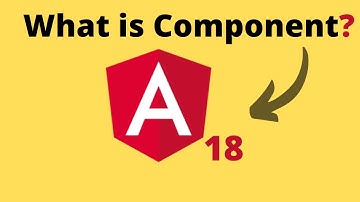 What is Component in Angular 18