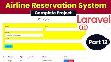 Airline Reservation System using Laravel 11 | Part 12