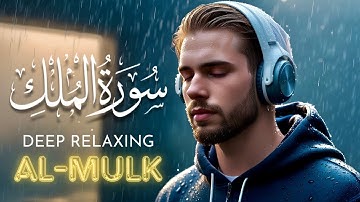 Say BYE to DEPRESSION+ANXIETY | Surah Al Mulk | Qari Abdul Wahab Chang - سورة الملك
