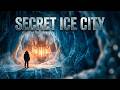 The City Under the Ice: Camp Century’s Cold War Secret
