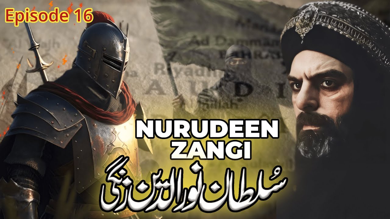 Nooruddin Ruler Sultan Noor Uddin Zangi History Biography Next Guidance Islamic Warrior ...