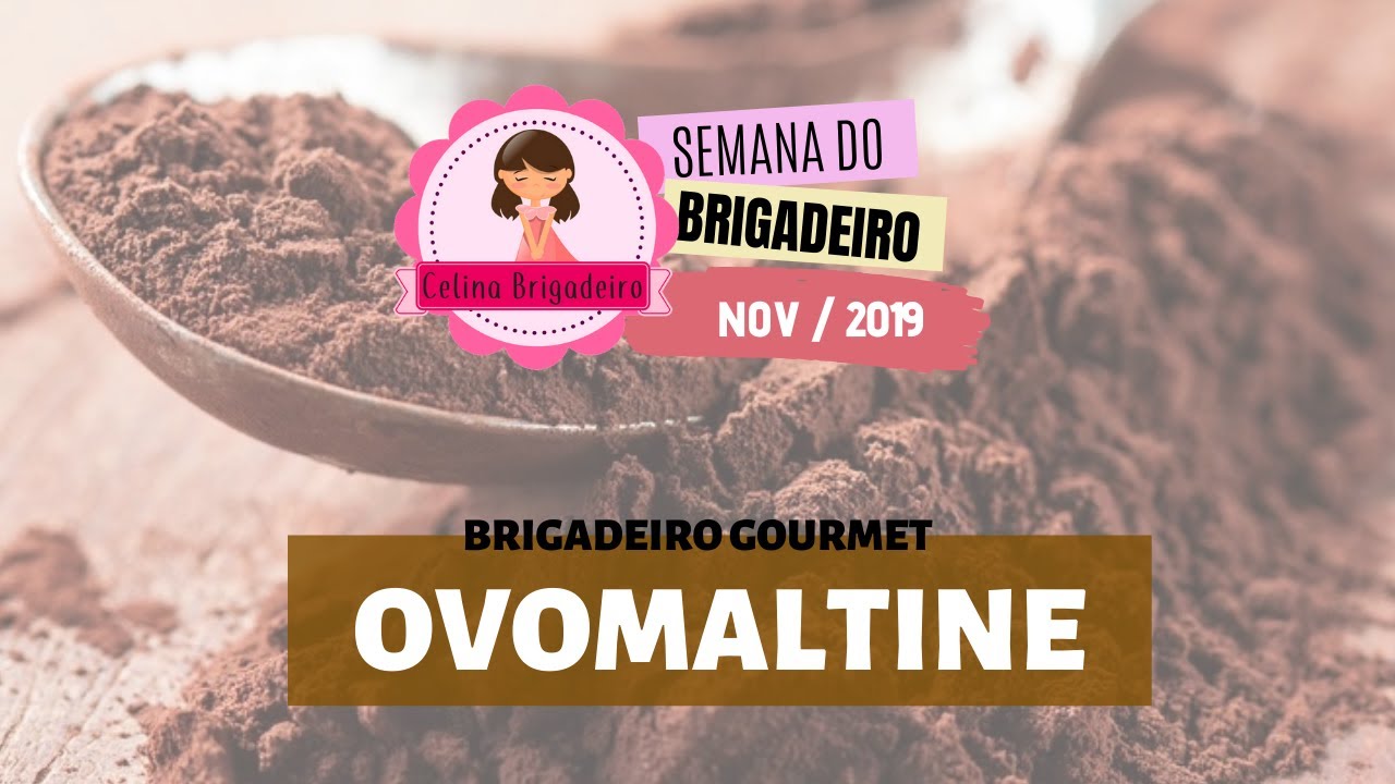 Brigadeiro Gourmet OVOMALTINE
