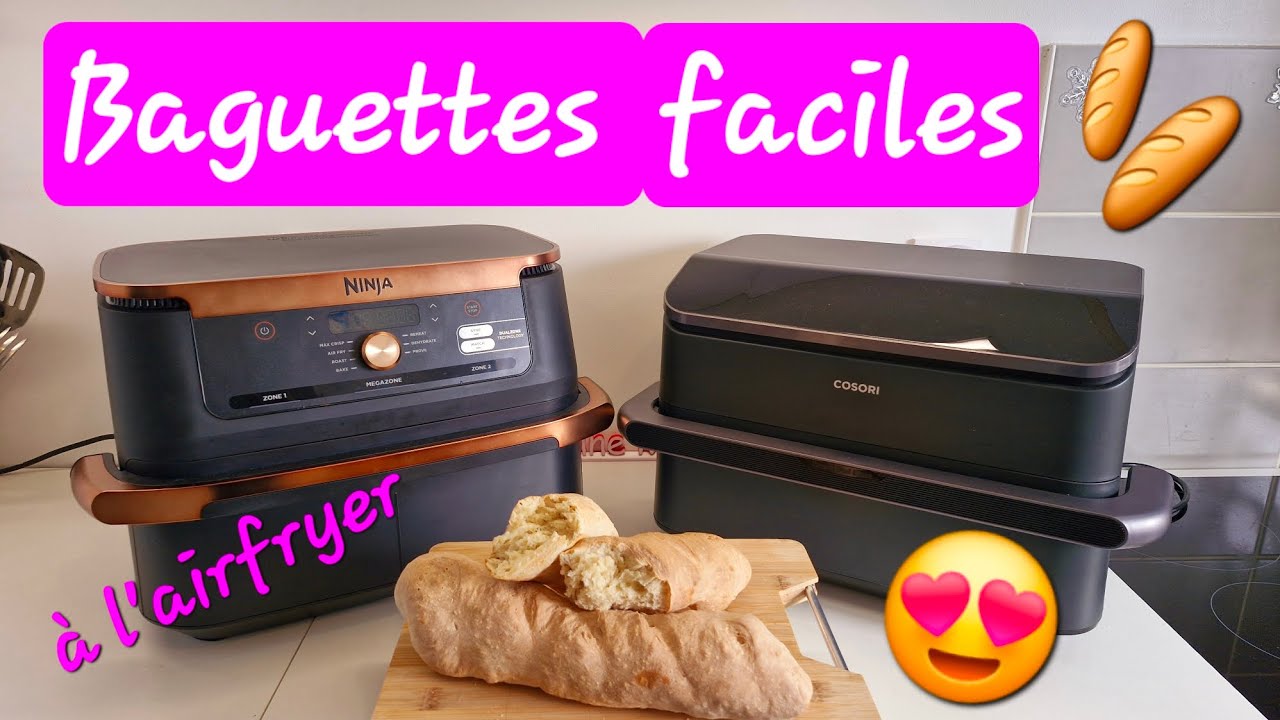Baguettes faciles à l'airfryer! (COSORI et NINJA)