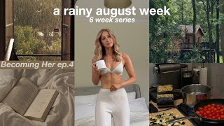 a rainy august week in england | Becoming Her Ep.4