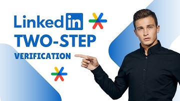 How to Set Up LinkedIn Two-Step Verification with the Authenticator App