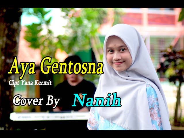 AYA GENTOSNA (Yana Kermit) - Nanih (Pop Sunda Cover) class=
