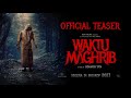 WAKTU MAGHRIB SEGERA DI BIOSKOP