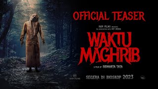 WAKTU MAGHRIB - SEGERA DI BIOSKOP