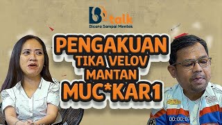B-Talk Podcast | CONFESSION OF TIKA VELOV FORMER MUC*KARI #beddu #btalk