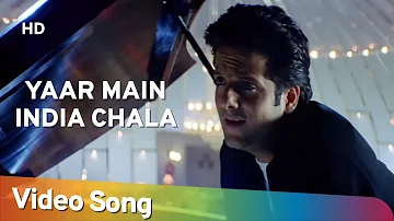 Yaar Main India Chala | Kitne Door Kitne Pass (2002) | Fardeen Khan | Nasir Khan | Bollywood Song