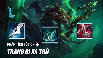 TRANG BỊ XẠ THỦ TRONG META MỚI | PHÂN TÍCH TỐC CHIẾN