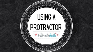 Using a Protractor - 4.MD.6