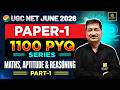 UGC NET June 2026 | UGC NET Paper 1 | Maths, Aptitude &amp; Reasoning Part 1 | 1100 PYQs | Anil Sir