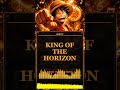 Monkey D. Ruffy — King of the Horizon | Pirate Anthem Short #epicsoundtrack