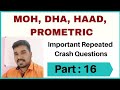 MOH, DHA, HAAD, PROMETRIC Important Repeated Crash Questions (Part-16)