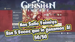 Nos Salió Yoimiya Van 5 Veces que le ganamos al 50/50 Genshin Impact