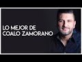 Coalo Zamorano - Lo mejor De Coalo Zamorano