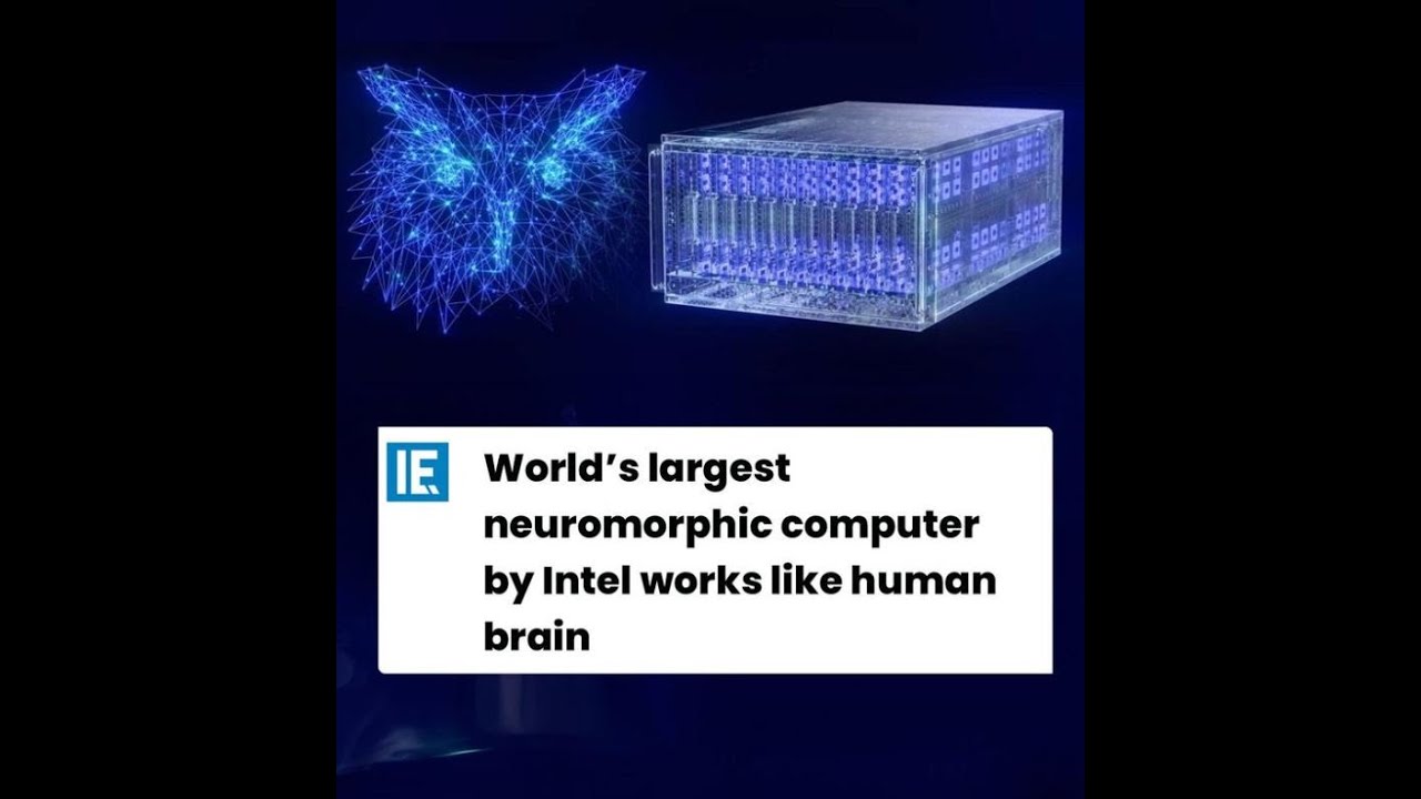 World’s largest neuromorphic computer by Intel works like human brain ...