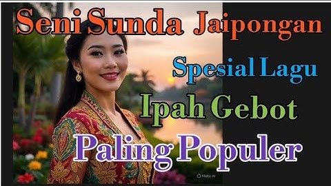 Seni Sunda jaipongan Spesial Ipah Gebot Paling Populer @DalanNdeso 