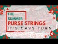Summer Purse Strings | Gav Has A Go