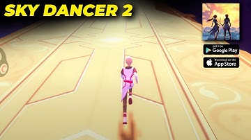 Sky Dancer 2 Gameplay | Sky Dancer 2 Download For (Android & iOS)