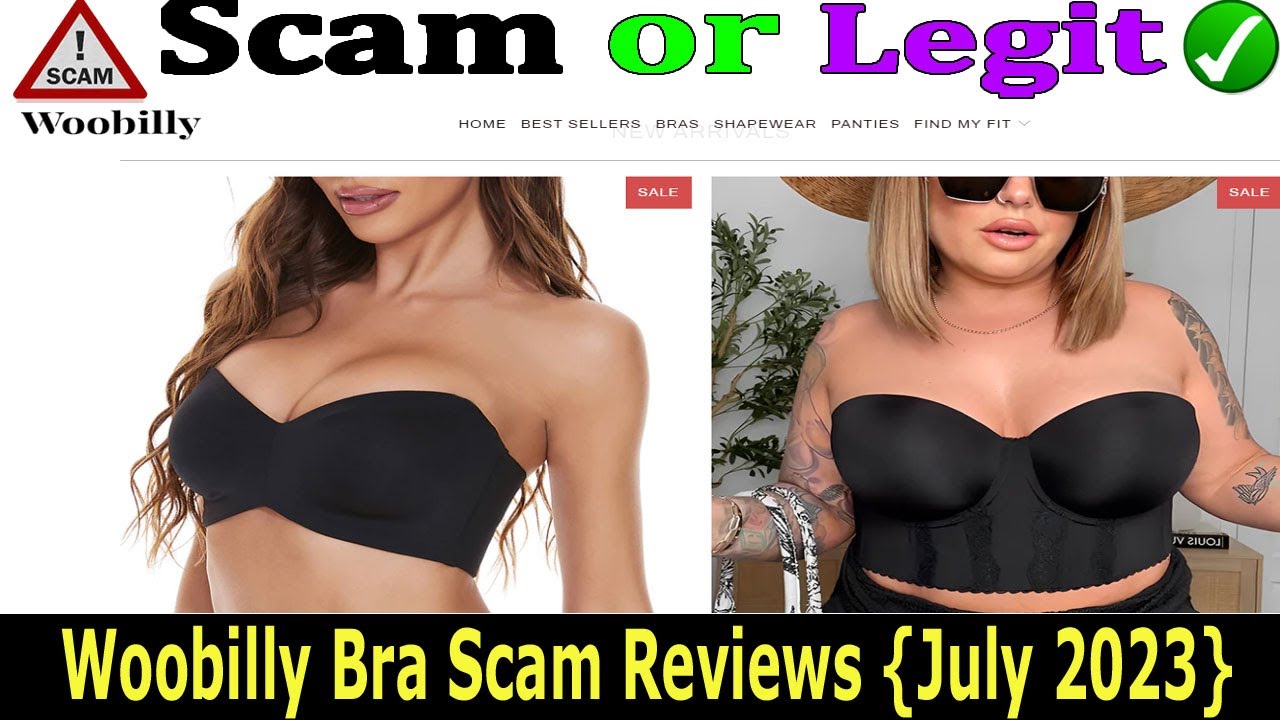 Woobilly Bra Scam (July 2023) Does It Have Legitimacy? Watch this Video!