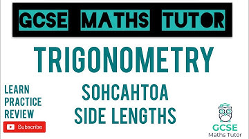 Trigonometry - Using SOHCAHTOA for Side Lengths | GCSE Maths Tutor