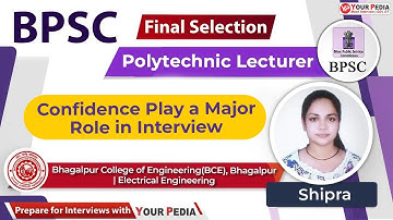 "Confidence Play a major role in Interview" | EE | BPSC(Lecturer) Final Selection Shipra