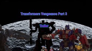 Transformers Vengeance Part 3 &quot;Old Friend&quot; Trailer. |A Transformers Stop Motion.