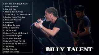 BILLY TALENT BEST SONGS EVER - BILLY TALENT GREATEST HITS - BILLY TALENT COLLECTION