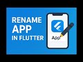 Change App Name in Flutter (Quick & Simple)
