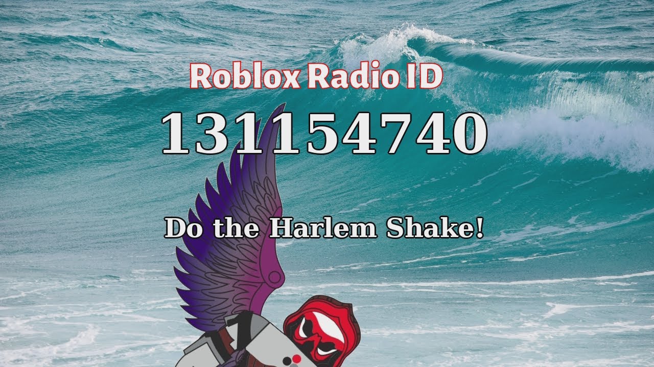 Do The Harlem Shake Roblox Id Roblox Radio Code Roblox Music Code Youtube - do the harlem shake roblox id roblox radio code roblox music code harlem shake song id roblox Do The Harlem Shake Roblox Id Roblox Radio Code Roblox Music Code Youtube - harlem shake song id roblox